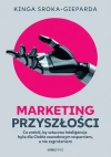 Marketing przyszłości. Co zrobić, żeby sztuczna inteligencja była dla Ciebie zawodowym wsparciem, a - zdjęcie
