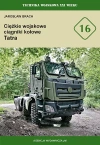 Ciężkie wojskowe ciągniki kołowe Tatra tom 16 - zdjęcie