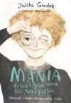 Mania - dziewczyna inna niż wszystkie. Opowieść o Marii Skłodowskiej Curie - zdjęcie