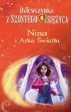 Dziewczynka z Szóstego Księżyca. Tom 7. Nina i Arka światła - zdjęcie