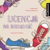 Licencja na dorosłość. Audiobook - zdjęcie