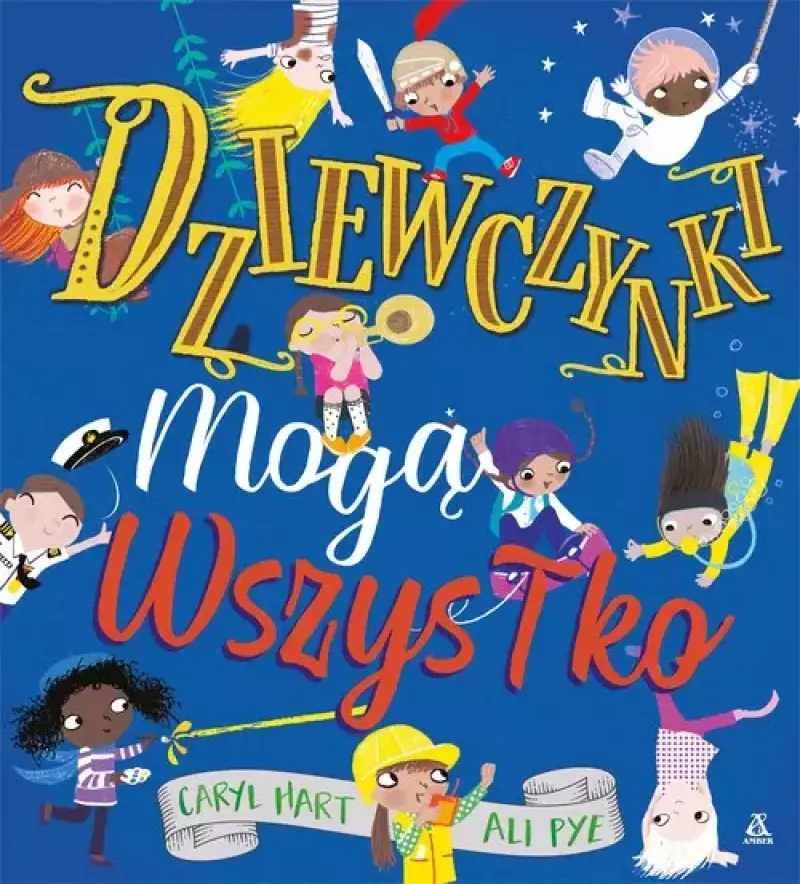 Dziewczynki mogą wszystko Dziewczynki mogą wszystko