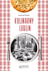 Kulinarny Lublin - zdjęcie