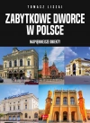 Zabytkowe dworce w Polsce - zdjęcie