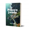 Prawo jazdy. O odpowiedzialności, której nie da... - zdjęcie
