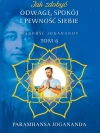 Mądrość Joganandy. Tom 6. Jak zdobyć odwagę, spokój i pewność siebie - zdjęcie