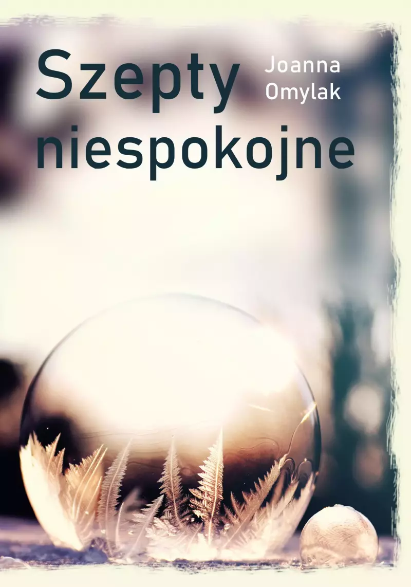 Szepty niespokojne Szepty niespokojne