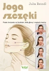 Joga szczęki. Proste ćwiczenia na bruksizm, bóle głowy i napięcia twarzy - zdjęcie