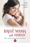 Bądź mamą jak Maryja - zdjęcie