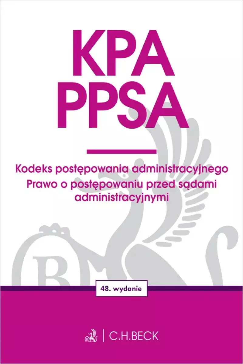 KPA. PPSA. Kodeks postępowania administracyjnego. Prawo o 2026 KPA. PPSA. Kodeks postępowania administracyjnego. Prawo o 2026