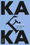 Kafka. Lata decyzji - zdjęcie