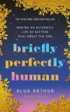 Briefly Perfectly Human - zdjęcie