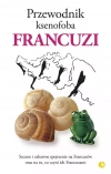 Przewodnik ksenofoba Francuzi - zdjęcie