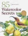 101 Watercolor Secrets: Essential Insights and Techniques for Painters - zdjęcie