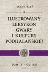 Ilustrowany leksykon gwary i kultury podhalańskiej, tom IV, Gu-Kol - zdjęcie