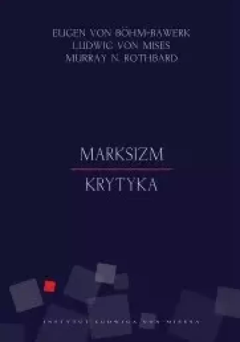 Marksizm. Krytyka Marksizm. Krytyka