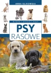 Psy rasowe. Wybór, opieka, rasy - zdjęcie