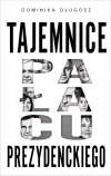 Tajemnice pałacu prezydenckiego - zdjęcie