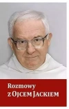Rozmowy z Ojcem Jackiem - zdjęcie