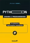Python. Zadania z programowania. Przykładowe imperatywne rozwiązania - zdjęcie
