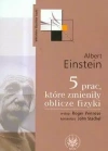 5 prac które zmieniły oblicze fizyki - zdjęcie