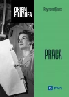 Okiem filozofa. Praca - zdjęcie