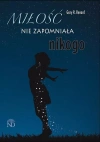 Miłość nie zapomniała nikogo - zdjęcie
