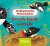 Sroczka kaszkę warzyła. Rymowanki maluszka - zdjęcie
