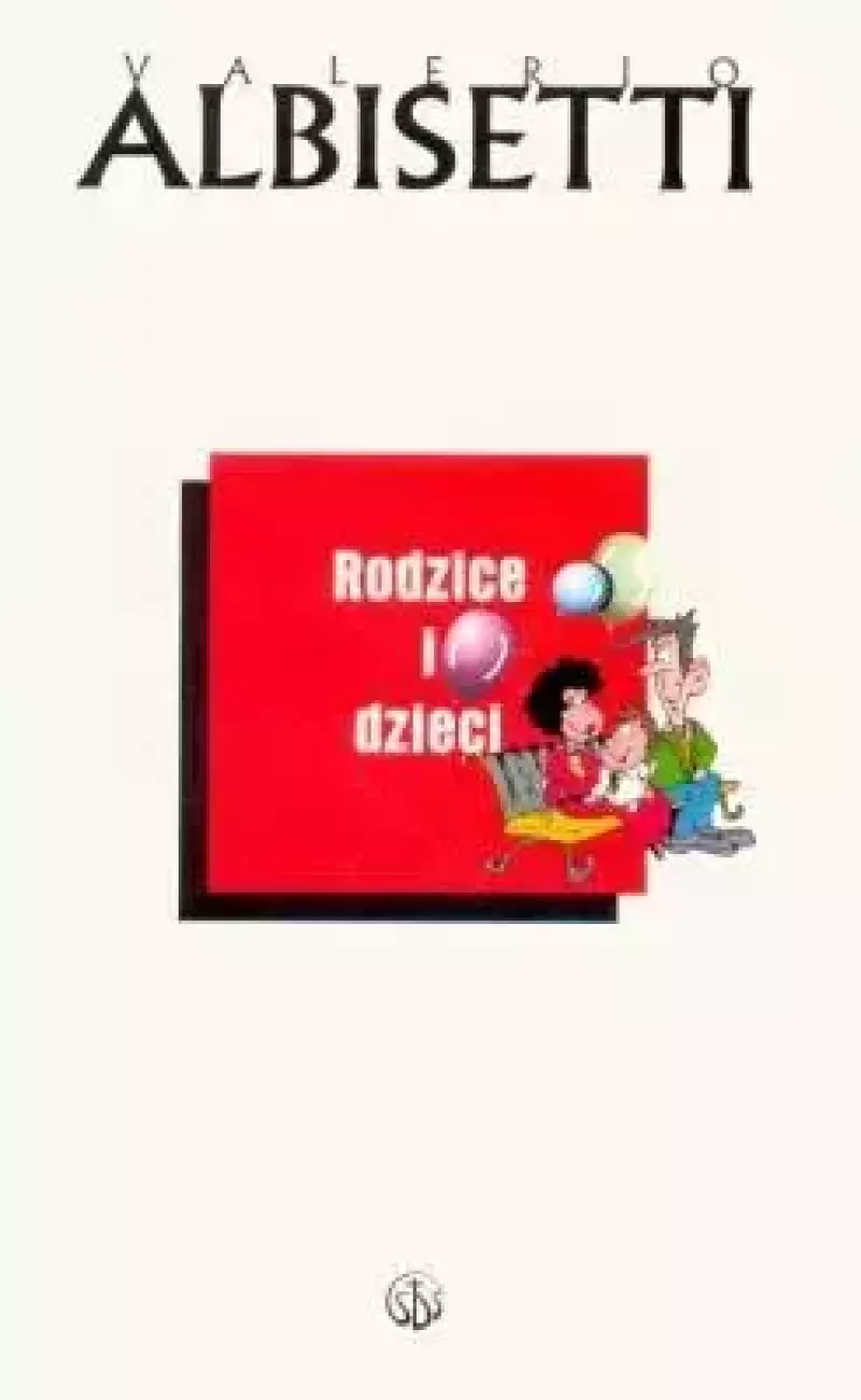 Rodzice i dzieci Rodzice i dzieci