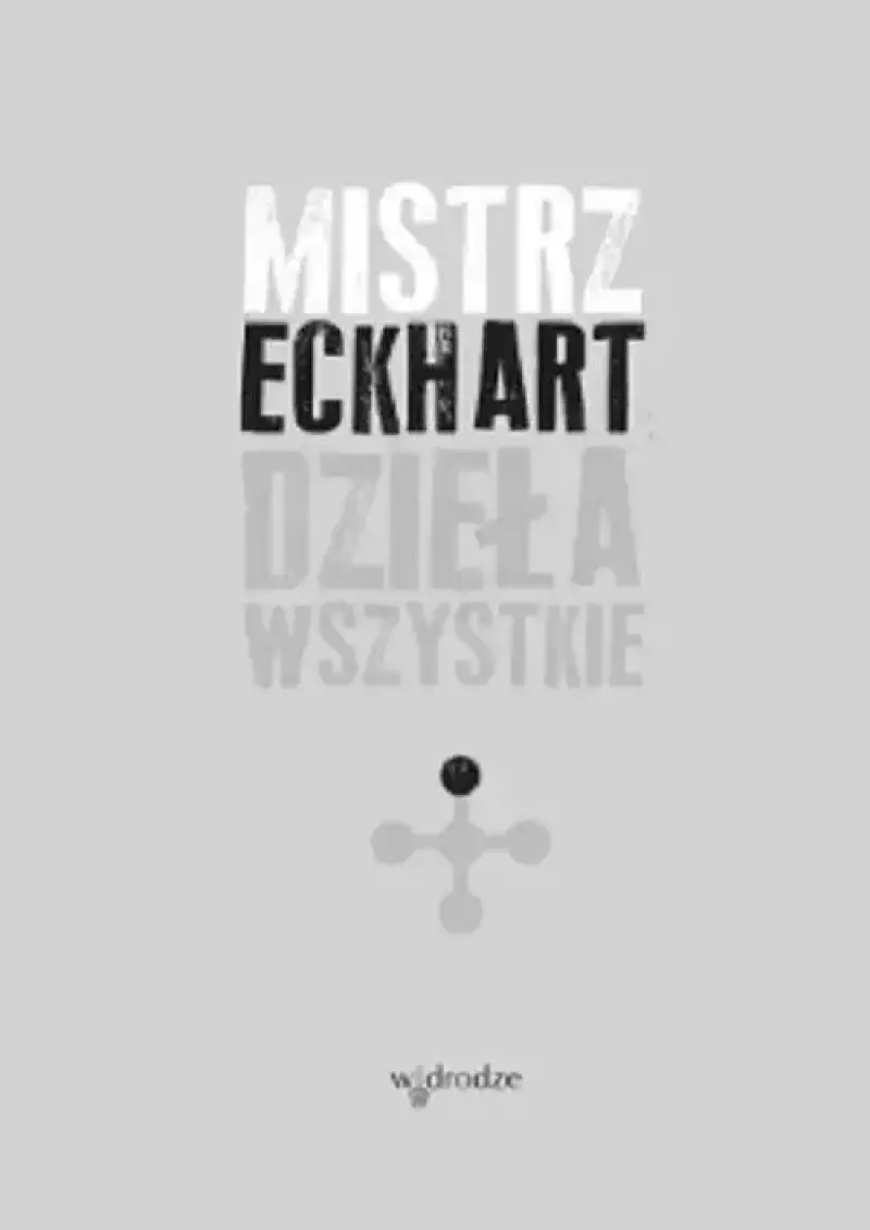 Dzieła wszystkie. Tom 1, wydanie 2
