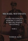 Michael Wittmann. Najskuteczniejszy dowódca czołgu w drugiej wojnie światowej Tom 2, książka papierowa - zdjęcie