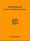Ewangelia według świętego Mateusza - zdjęcie