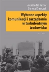 Wybrane aspekty komunikacji i zarządzania w... - zdjęcie