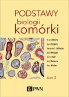 Podstawy biologii komórki. Tom 2 - zdjęcie