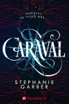 Caraval. Tom 1 - zdjęcie
