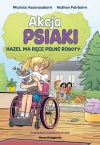 Akcja PSIAKI 4. Hazel ma ręce pełne roboty - zdjęcie