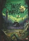 Zaklęte Miasteczko. Godzina czarów, tom 2 - zdjęcie