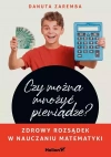 Czy można mnożyć pieniądze? Zdrowy rozsądek w nauczaniu matematyki - zdjęcie