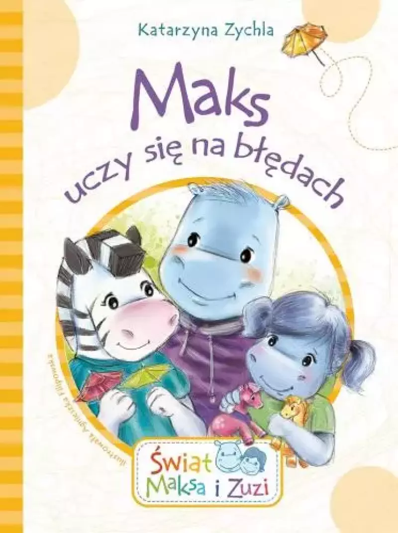 Maks uczy się na błędach Maks uczy się na błędach