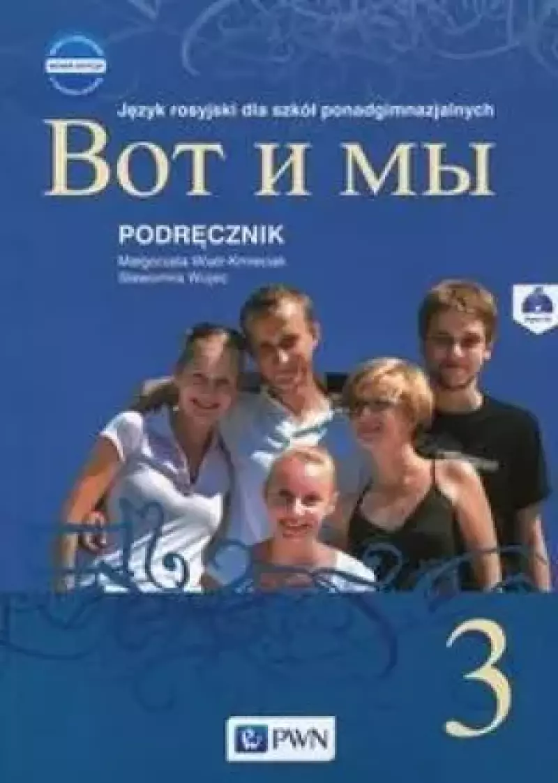 Wot i my 3 Nowa edycja Podręcznik z płytą CD Wot i my 3 Nowa edycja Podręcznik z płytą CD