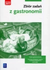 Zbiór zadań z gastronomii. Branża gastronomiczna. Technik żywienia i usług gastronomicznych. Kucharz, wydanie 2 - zdjęcie