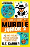Murdle Junior 2. 40 Mind-Boggling Mystery Puzzles for Young Detectives - zdjęcie
