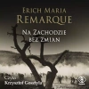 Na Zachodzie bez zmian. Audiobook - zdjęcie