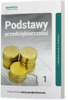 Podstawy przedsiębiorczości 1. Podręcznik dla szkół ponadpodstawowych. Zakres podstawowy - zdjęcie