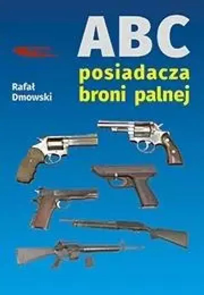 ABC posiadacza broni palnej