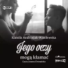 Oni. Tom 2. Jego oczy mogą kłamać. Audiobook - zdjęcie