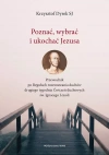 Poznać, wybrać i ukochać Jezusa - zdjęcie