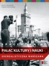 Spacerownik. Pałac Kultury i Nauki. Socrealistyczna Warszawa, książka papierowa - zdjęcie