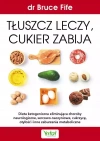 Tłuszcz leczy, cukier zabija - zdjęcie