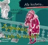 Ale historia... Zygmuncie, i kto tu rządzi? Audiobook - zdjęcie